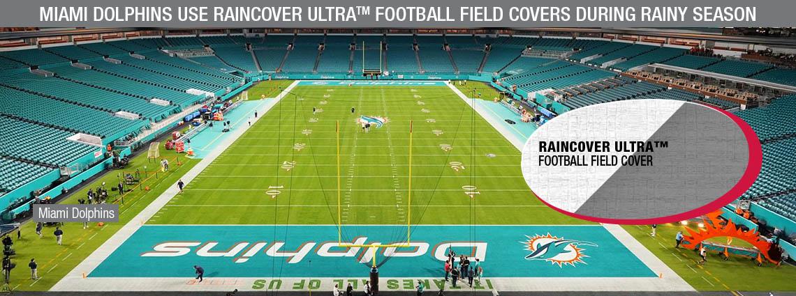 Miami Dolphins Use RAINCOVER ULTRA™ Football Field Covers During Rainy Season